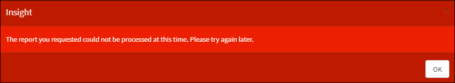 Insight Report Cannot be Processed Message